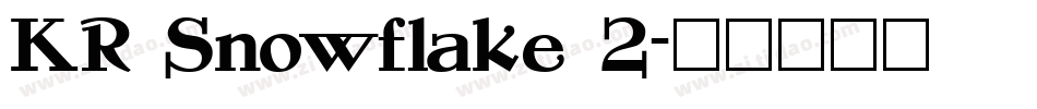 KR Snowflake 2字体转换